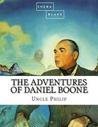 bokomslag The Adventures of Daniel Boone