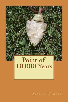 bokomslag Point of 10,000 Years