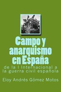 bokomslag Campo y anarquismo en España