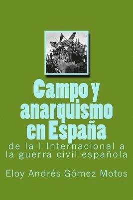 bokomslag Campo y anarquismo en Espaa