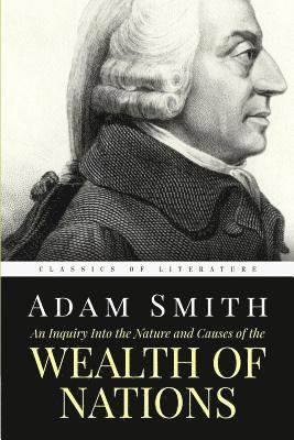 bokomslag An Inquiry Into the Nature and Causes of the Wealth of Nations