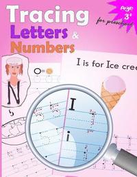 bokomslag Tracing Letters and Numbers for Preschool: Kindergarten Tracing Workbook