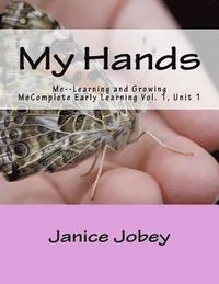 bokomslag My Hands: Me--Learning and Growing