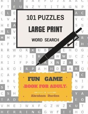 bokomslag 101 Puzzles Large Print Word Search Fun Game Books For Adult: Word Search (101 Puzzles)