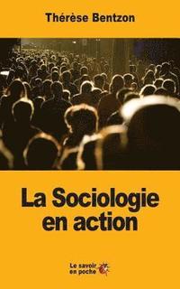 bokomslag La Sociologie en action