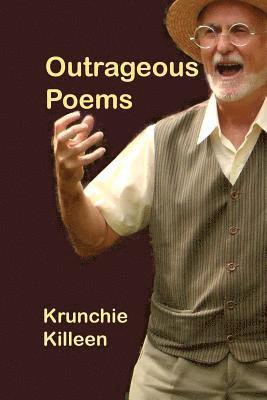 Outrageous Poems 1