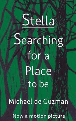 Stella-Searching for a Place to be 1