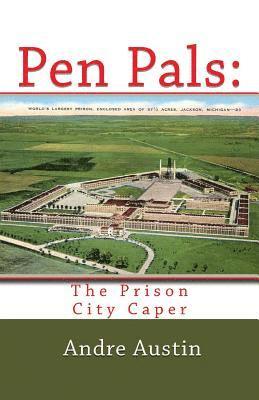 bokomslag Pen Pals: The Prison City Caper