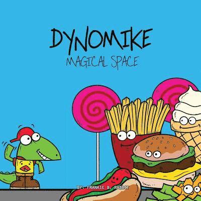 Frankie B. Rabbit - Dynomike: Magical Space (Children's Mindfulness Book, Rhyming Bedtime Stories for Kids), Häftad