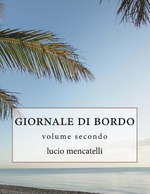 bokomslag giornale di bordo: volume secondo