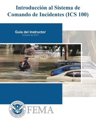 Introduccion al Sistema de Comando de Incidentes (ICS 100) 1