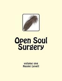 bokomslag Vol. 1, Open Soul Surgery, large print edition