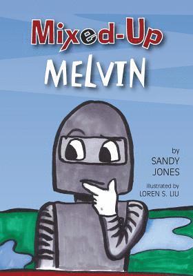 Mixed Up Melvin 1