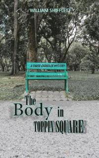 bokomslag The Body In Toppin Square