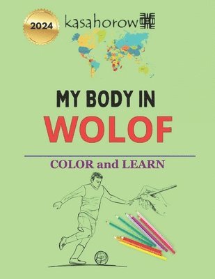 bokomslag My Body In Wolof