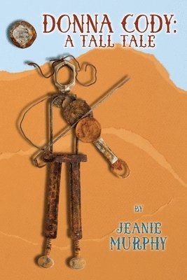 Jeanie Murphy - Donna Cody: A Tall Tale, Häftad