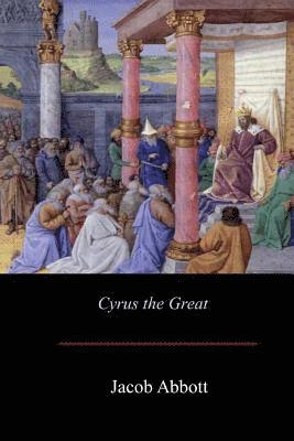 Cyrus the Great 1