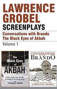 bokomslag Screenplays: Conversations with Brando & The Black Eyes of Akbah (Vol. 1)