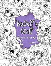 bokomslag YamPuff's Stuff: A Kawaii Coloring Book of Chibis and Cute Girls