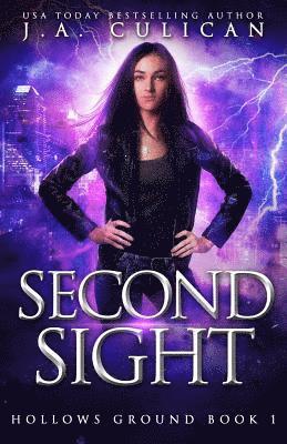 bokomslag Second Sight: Hollows Ground Book 1