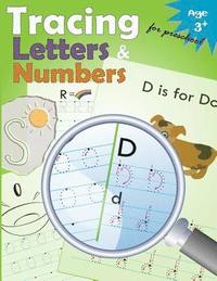 bokomslag Tracing Letters and Numbers for Preschool: Kindergarten Tracing Workbook