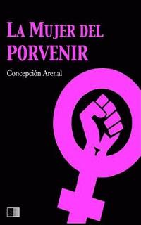 bokomslag La mujer del porvenir