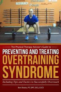 bokomslag Preventing and Treating Overtraining Syndrome: Including Tips and Tactics to Successfully Overreach