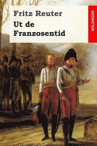 bokomslag Ut de Franzosentid