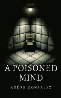 bokomslag A Poisoned Mind