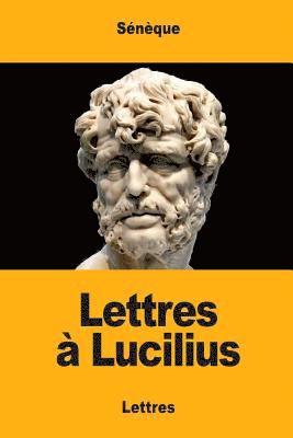 bokomslag Lettres à Lucilius