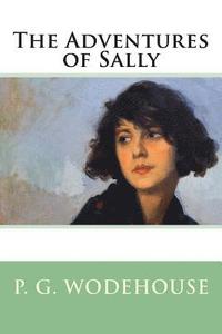 bokomslag The Adventures of Sally