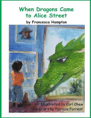 bokomslag When Dragons Came to Alice Street