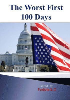 bokomslag Worst First 100 days
