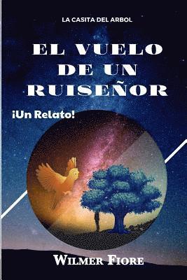 bokomslag El vuelo de un Ruiseñor: La casita del arbol