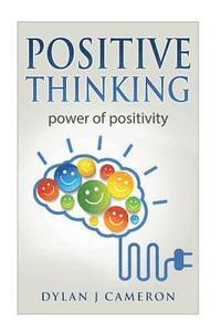 bokomslag Positive Thinking: Power of Positivity