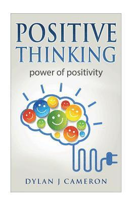 bokomslag Positive Thinking: Power of Positivity