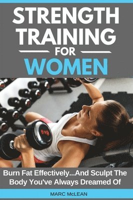 bokomslag Strength Training For Women