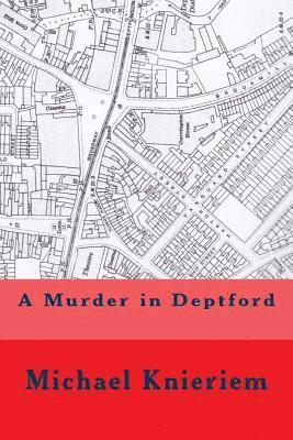 A Murder in Deptford 1