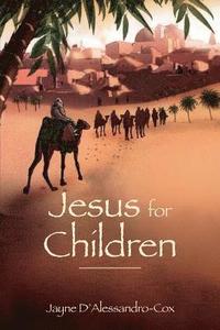 bokomslag Jesus for Children