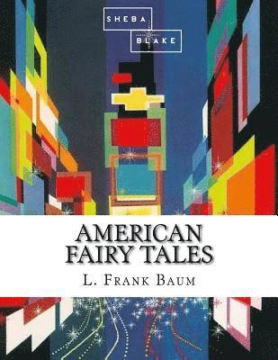 bokomslag American Fairy Tales