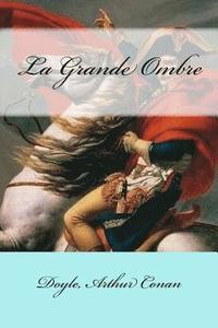 bokomslag La Grande Ombre