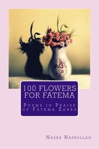 bokomslag 100 Flowers for Fatema