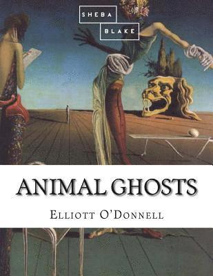 bokomslag Animal Ghosts