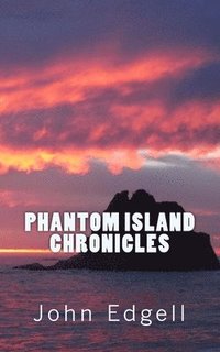 bokomslag Phantom Island Chronicles
