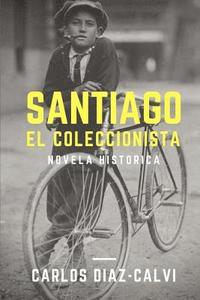 bokomslag Santiago: El Coleccionista
