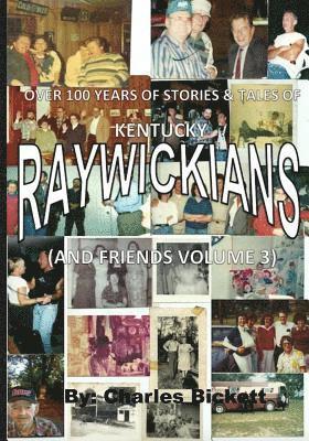 'RAYWICKIANS' volume 3 1