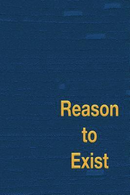 bokomslag Reason to Exist