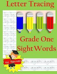 bokomslag Letter Tracing: Grade One Sight Words: Letter Books for Grade One: Letter Tracing: Grade One Sight Words: Letter Books for Grade One