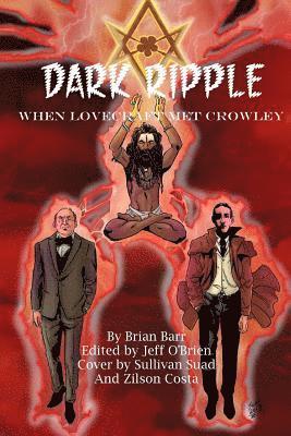 Jeff O'Brien - Dark Ripple: When Lovecraft Met Crowley, Häftad