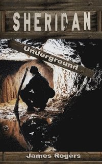 bokomslag Sheridan: Underground